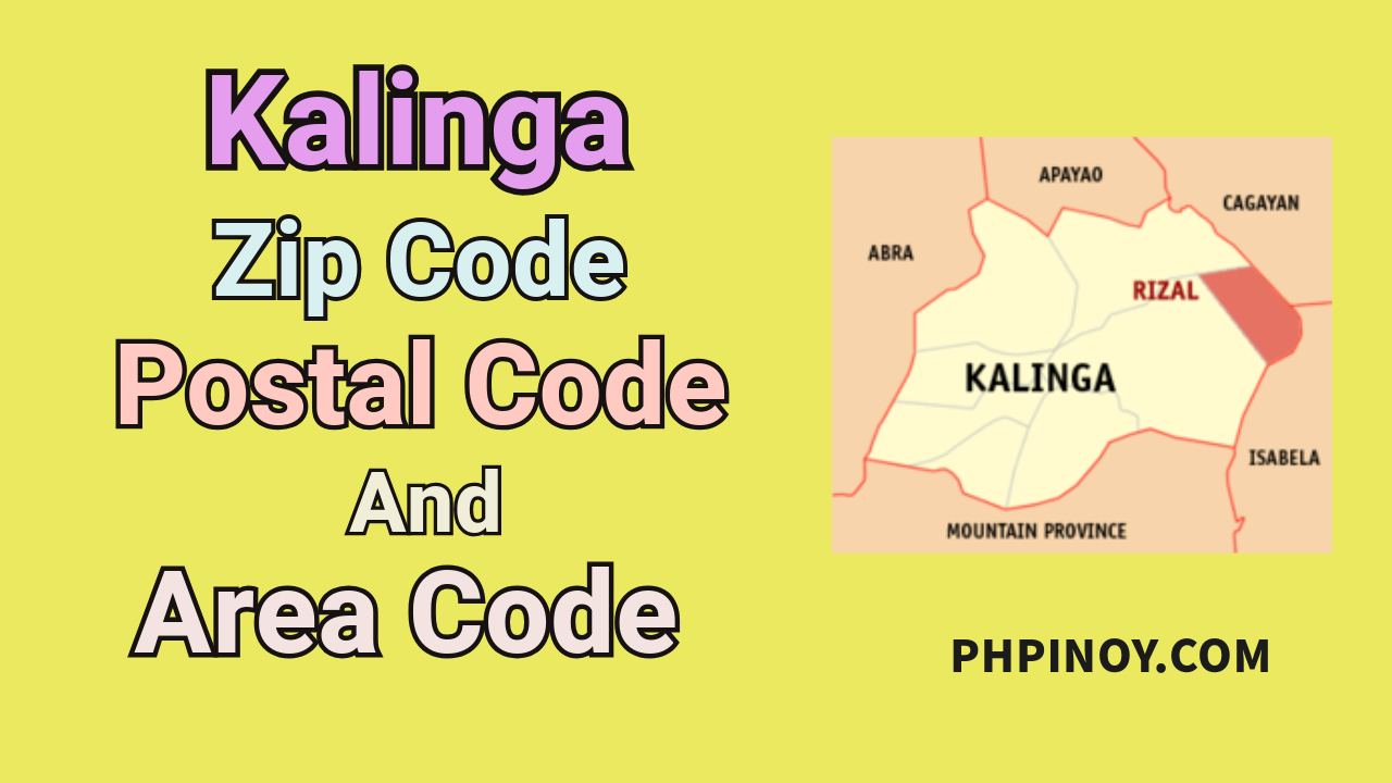 Kalinga ZIP Code Lists - PHPinoy